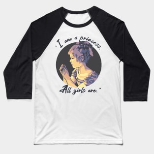 A Little Princess Portrait and  Quote Baseball T-Shirt